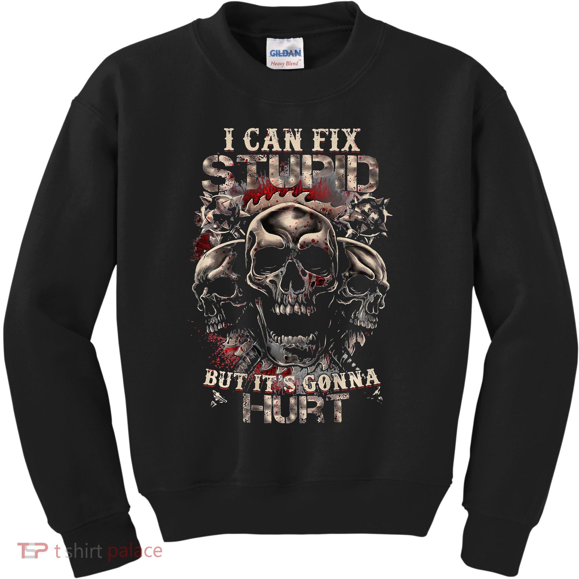 ICanFix Stupid But It's Gonna Hurt Cool Skull (On Back) Kids Sweatshirt