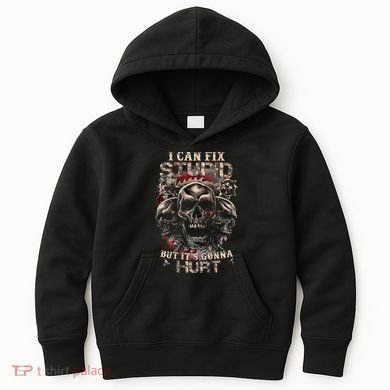 ICanFix Stupid But It's Gonna Hurt Cool Skull (On Back) Kids Hoodie