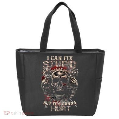 ICanFix Stupid But It's Gonna Hurt Cool Skull (On Back) Tote Bag