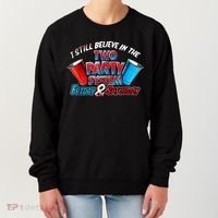 I Still Believe In The Two Party System Friday And Saturday Women's Sweatshirt thumb 0