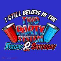 I Still Believe In The Two Party System Friday And Saturday Visor thumb 3