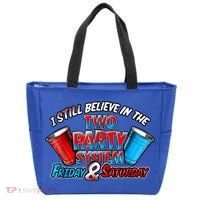 I Still Believe In The Two Party System Friday And Saturday Tote Bag thumb 0