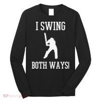 I Swing Both Ways Cricket With An Axe Bisexual LGBT Pride Long Sleeve Shirt thumb 0