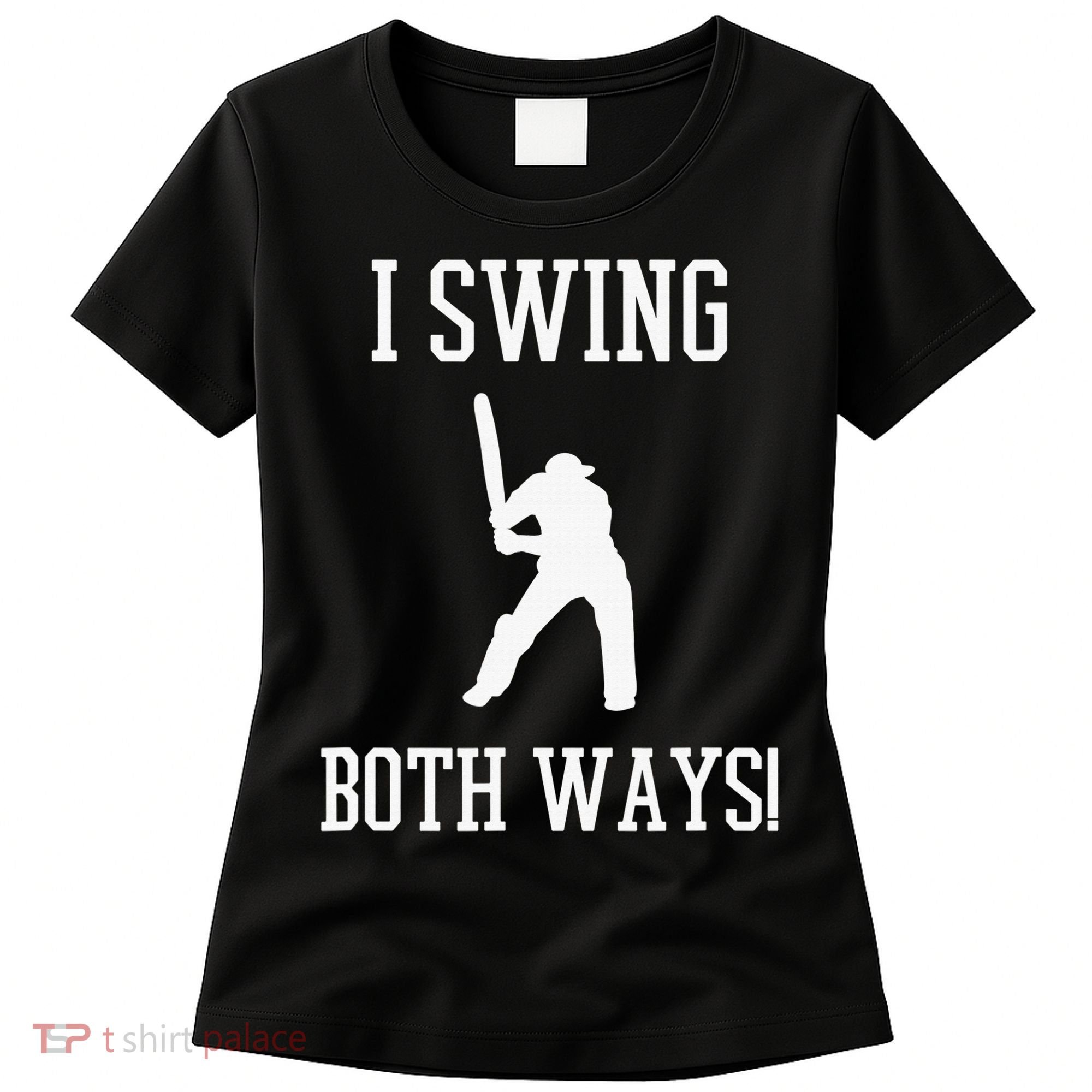 I Swing Both Ways Cricket With An Axe Bisexual LGBT Pride Women's T-Shirt