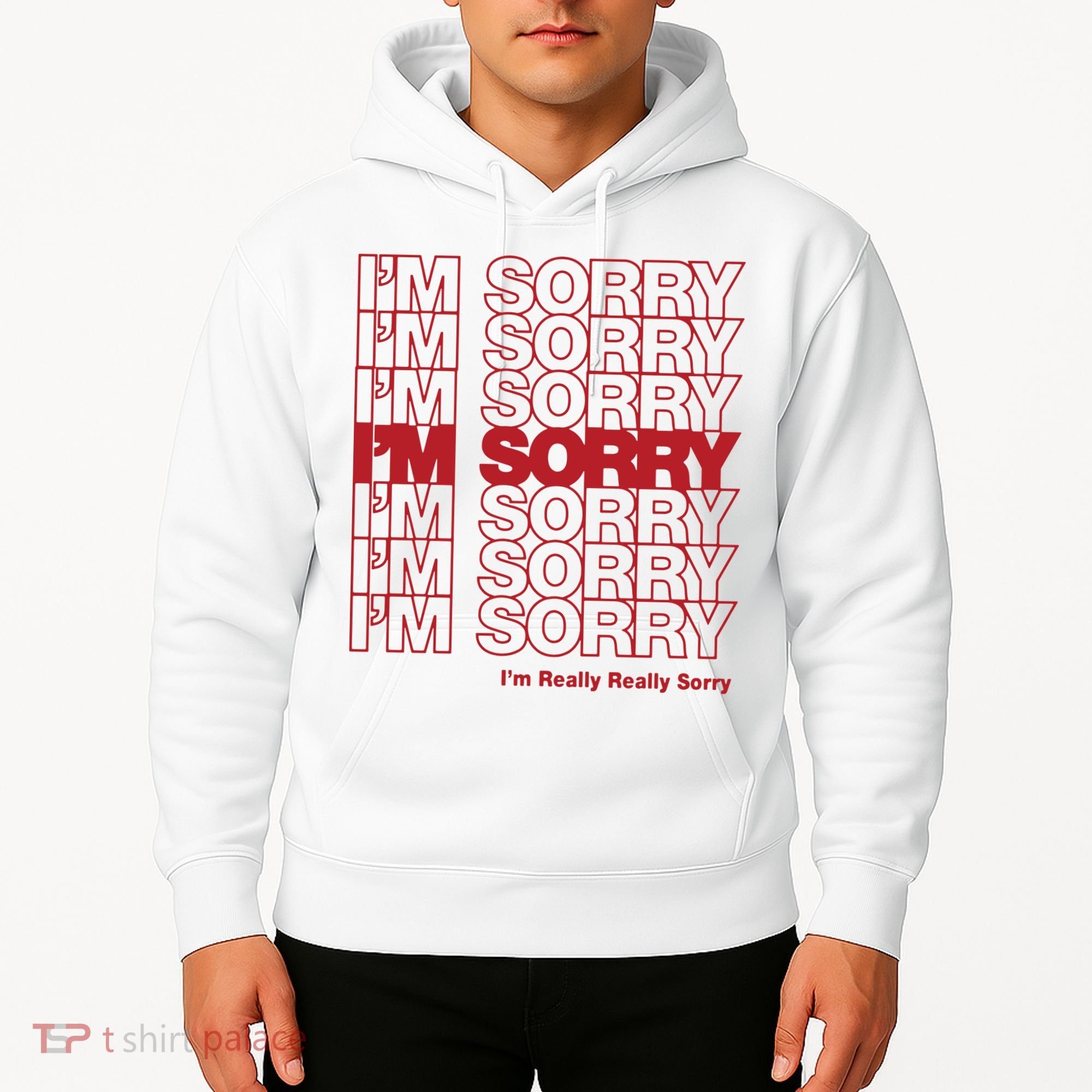 I'm Sorry Bag Hoodie