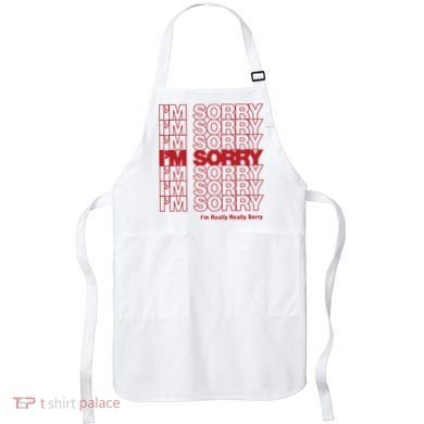 I'm Sorry Bag Apron