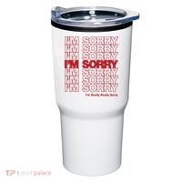 I'm Sorry Bag Tumbler thumb 0