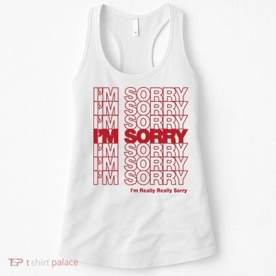 I'm Sorry Bag Women's Tank Top