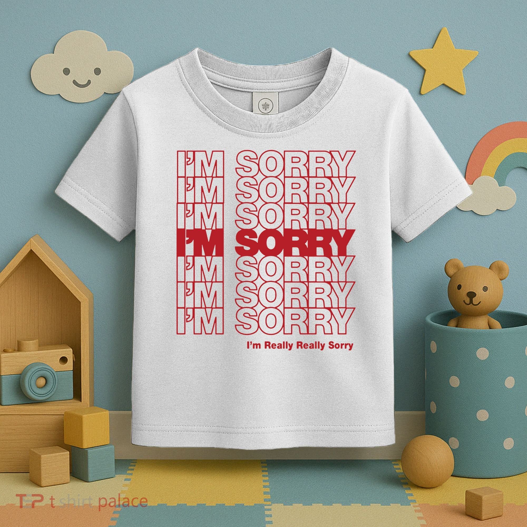 I'm Sorry Bag Toddler T-Shirt