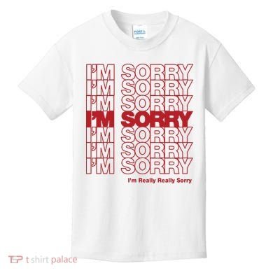 I'm Sorry Bag Kids T-Shirt