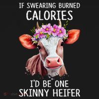 If Swearing Burned Calories I’D Be One Skinny Heifer Visor thumb 3