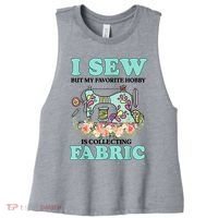 I Sew But My Favorite Hobby Is Collecting Fabric Women's Racerback Cropped Tank thumb 0