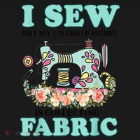 I Sew But My Favorite Hobby Is Collecting Fabric Toddler Hoodie thumb 2
