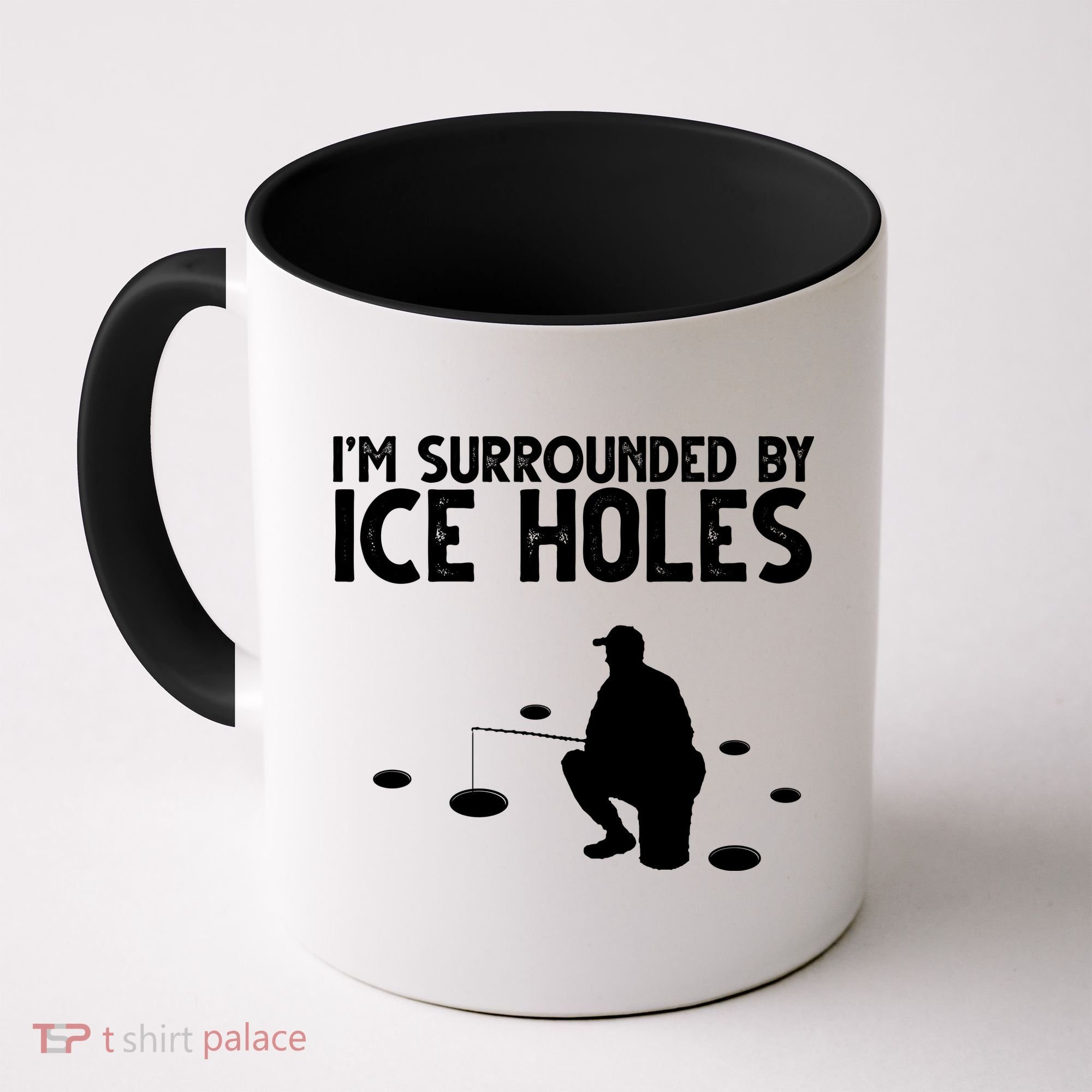 I'm Surrounded By Ice Holes Fishing Coffee Mug
