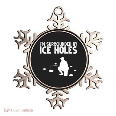 I'm Surrounded By Ice Holes Fishing Ornament