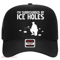 I'm Surrounded By Ice Holes Fishing Hat thumb 0