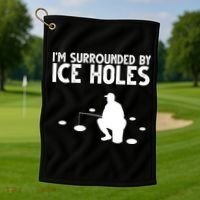 I'm Surrounded By Ice Holes Fishing Golf Towel thumb 1