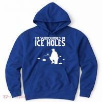 I'm Surrounded By Ice Holes Fishing Hoodie thumb 0