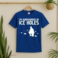 I'm Surrounded By Ice Holes Fishing T-Shirt thumb 2