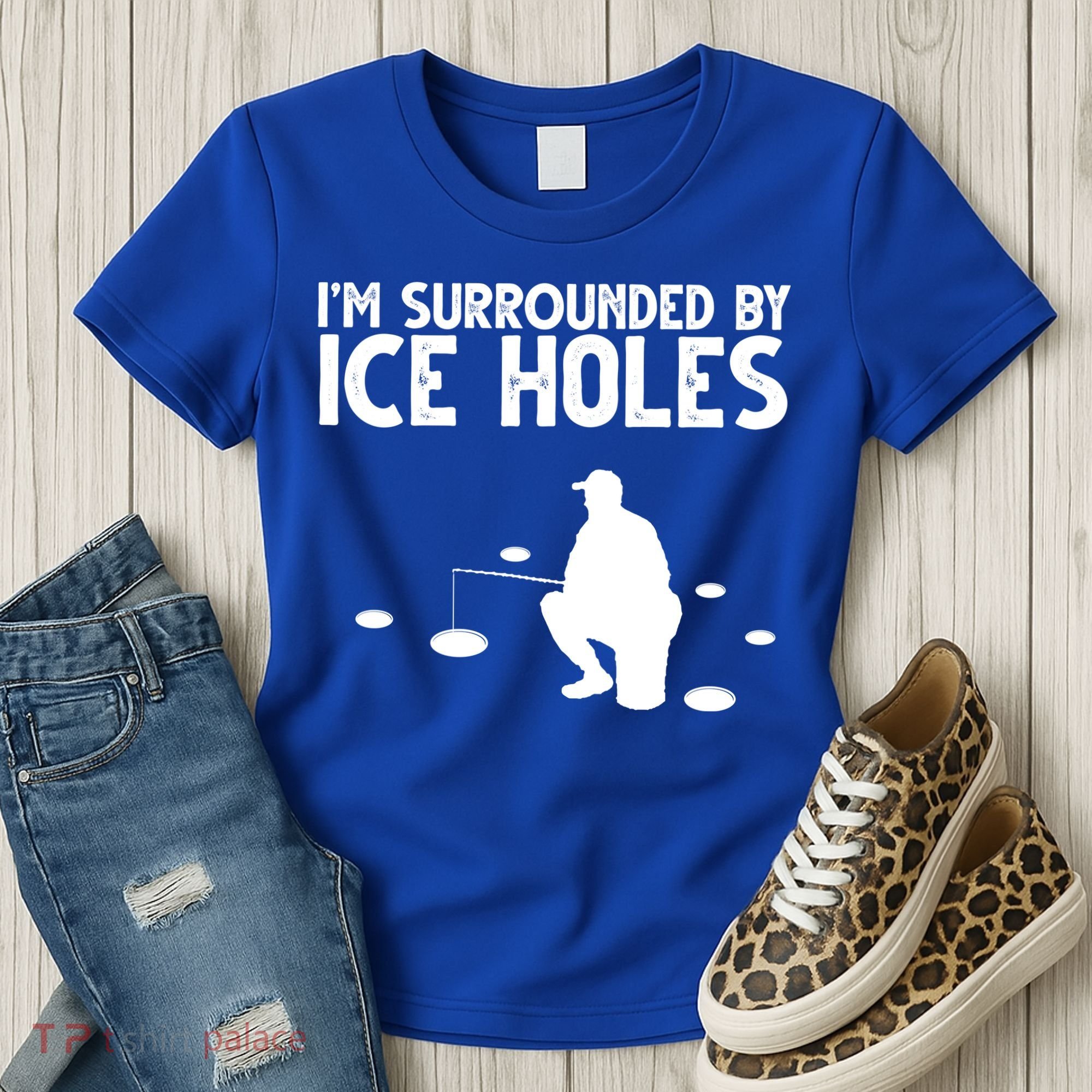 I'm Surrounded By Ice Holes Fishing Women's T-Shirt