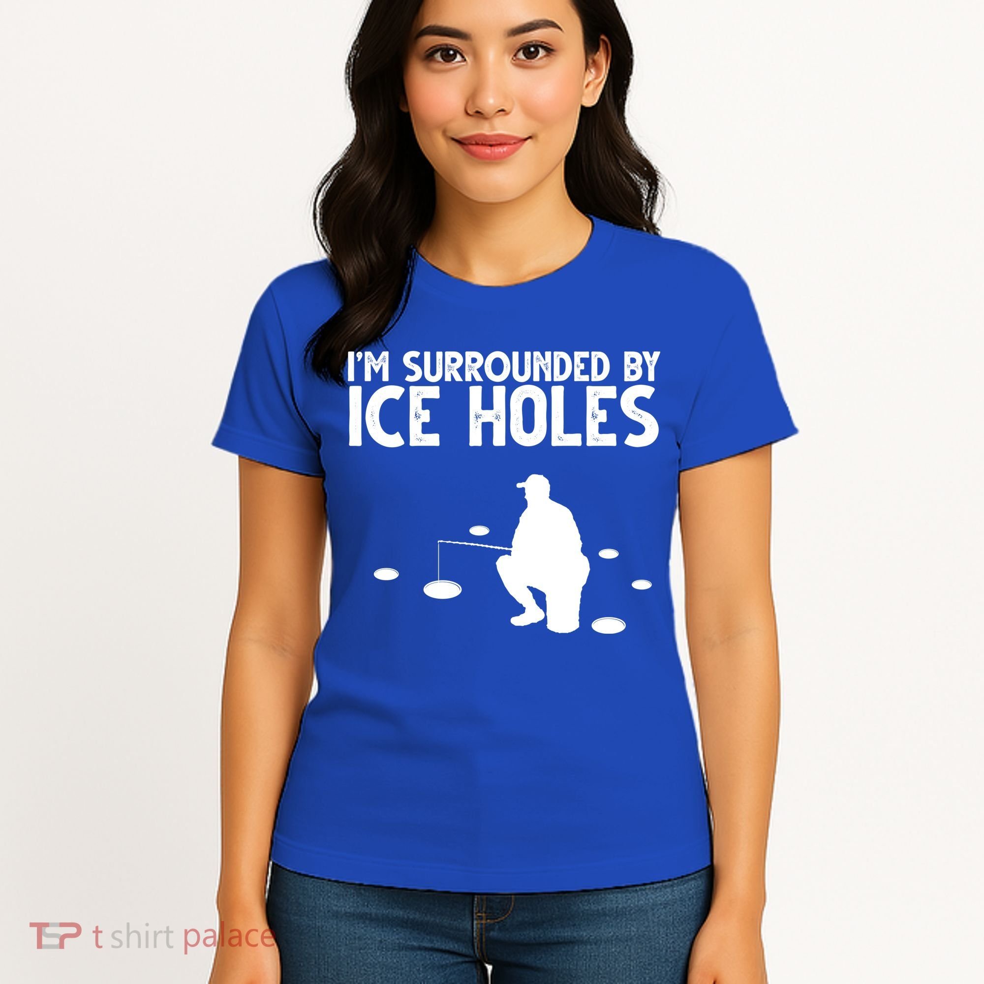 I'm Surrounded By Ice Holes Fishing Women's T-Shirt