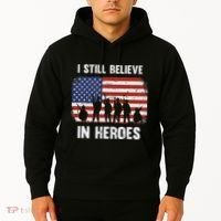 I Still Believe In Heroes Usa Flag Hoodie thumb 2