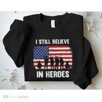 I Still Believe In Heroes Usa Flag Sweatshirt thumb 2
