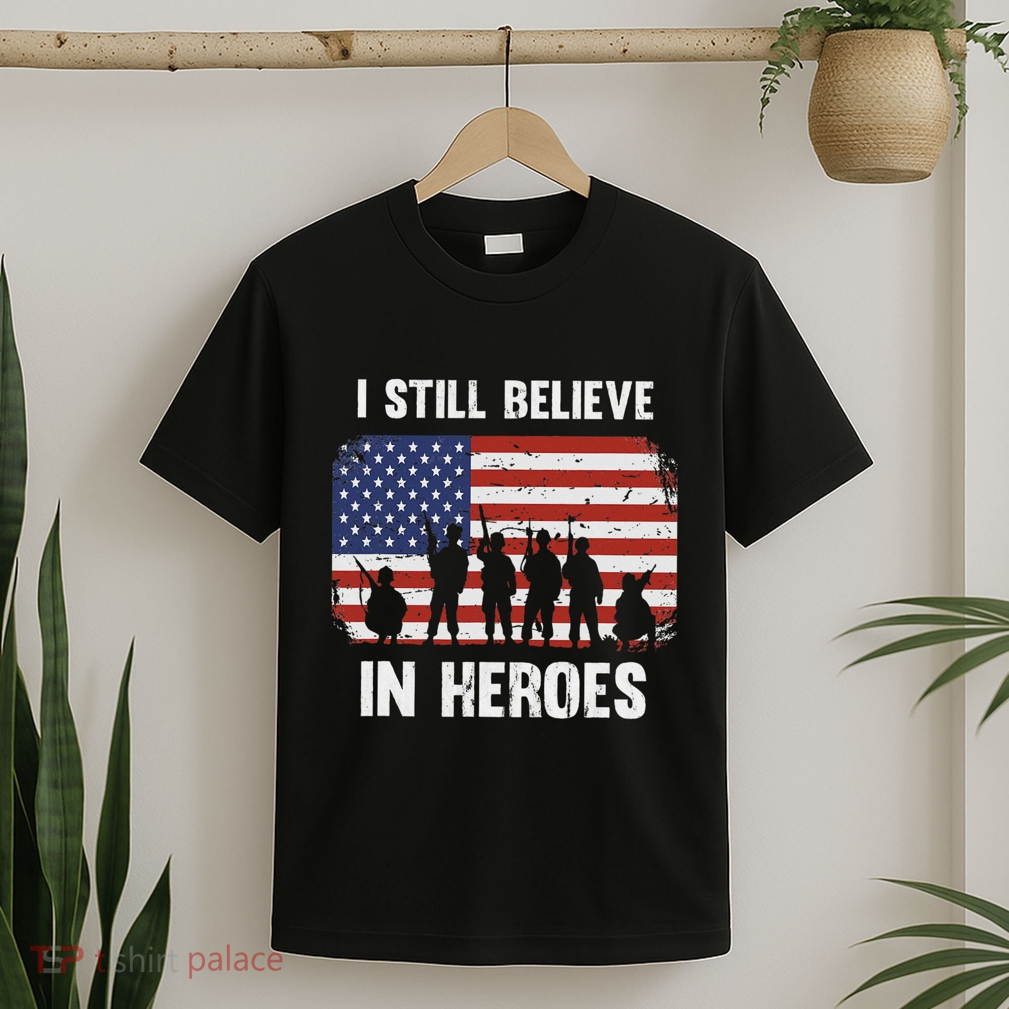 I Still Believe In Heroes Usa Flag T-Shirt