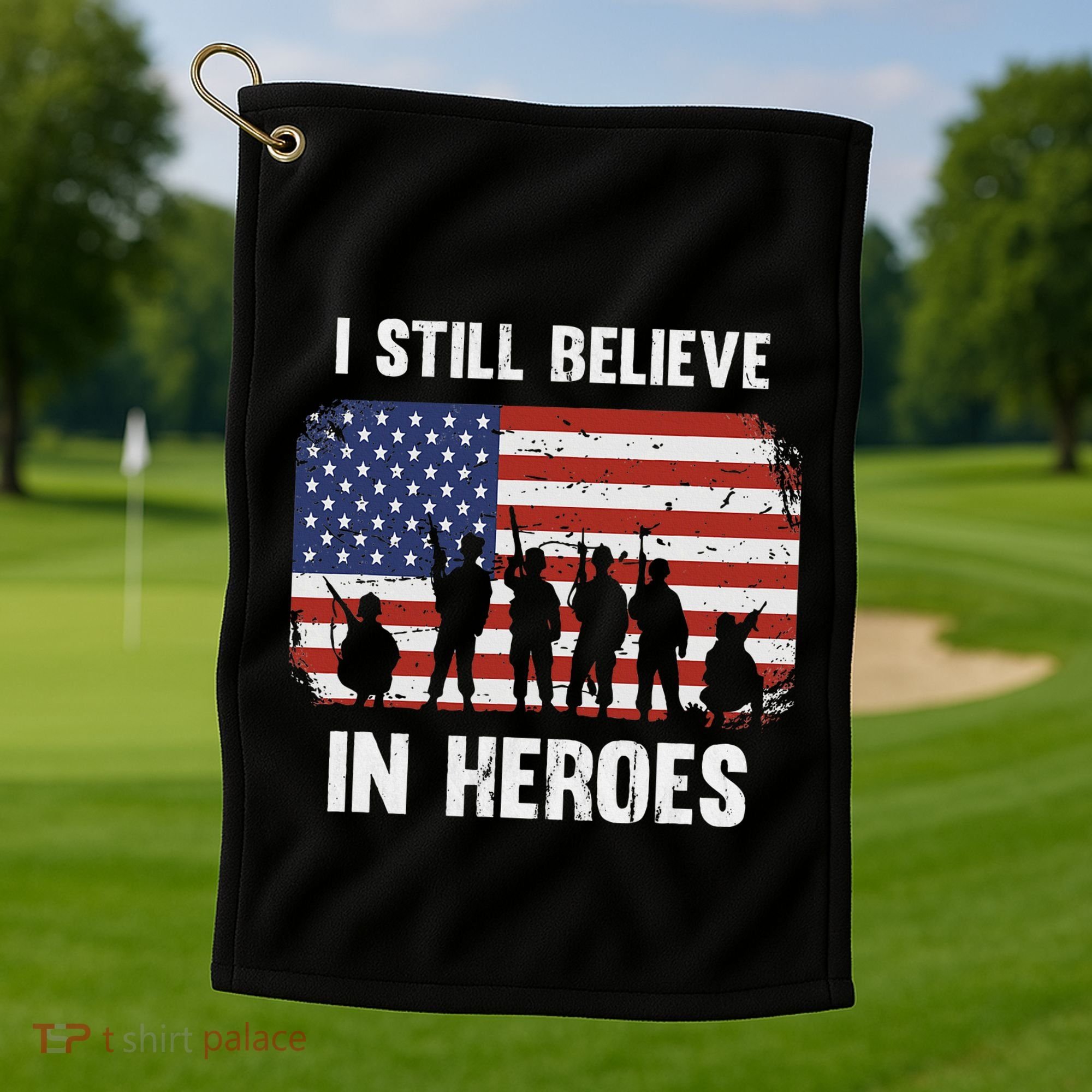 I Still Believe In Heroes Usa Flag Golf Towel