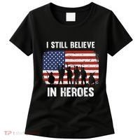 I Still Believe In Heroes Usa Flag Women's T-Shirt thumb 0