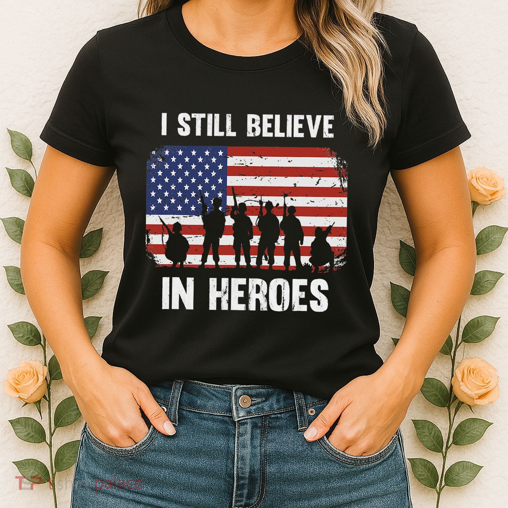 I Still Believe In Heroes Usa Flag Women's T-Shirt