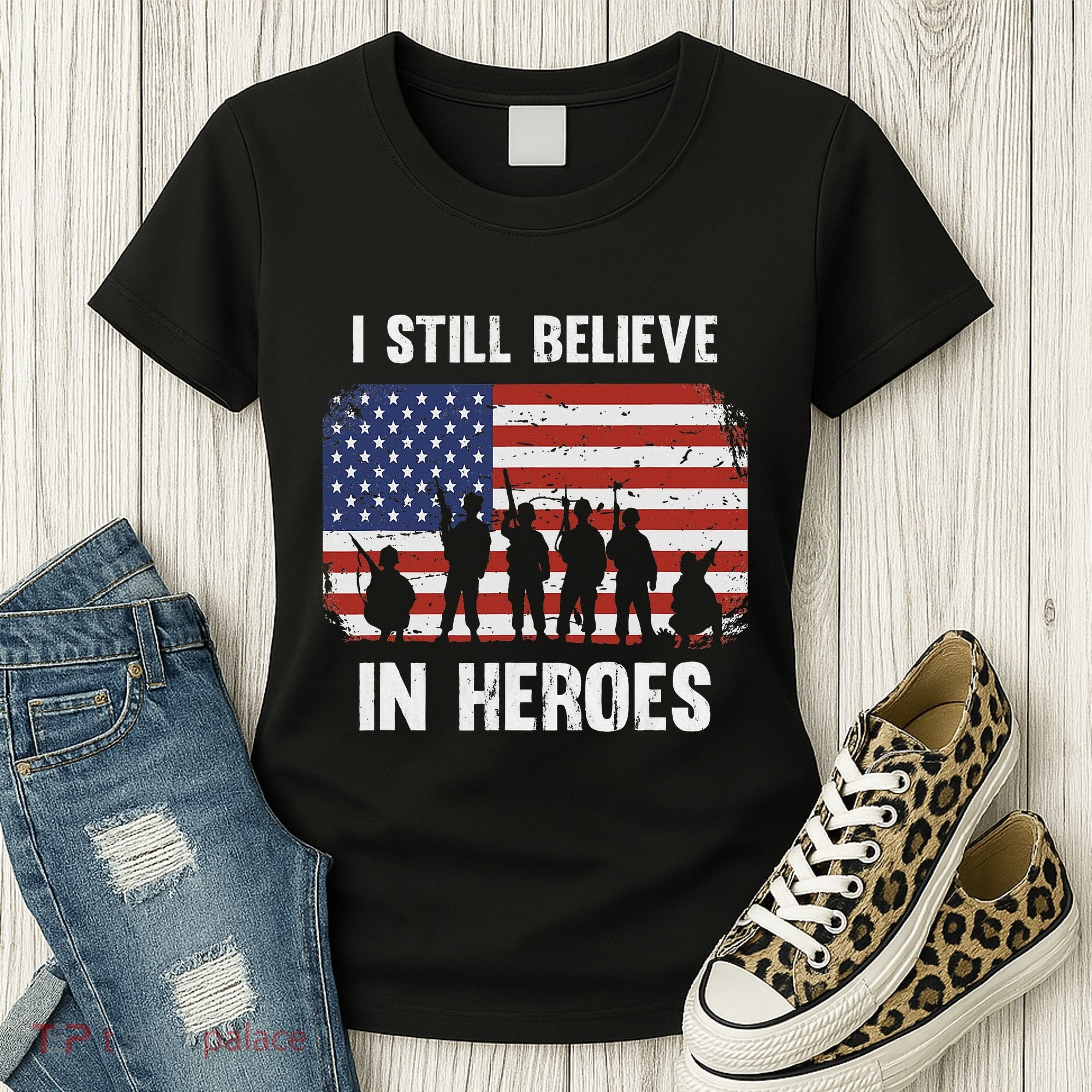 I Still Believe In Heroes Usa Flag Women's T-Shirt