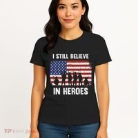 I Still Believe In Heroes Usa Flag Women's T-Shirt thumb 4