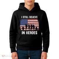 I Still Believe In Heroes Usa Flag Kids Hoodie thumb 4