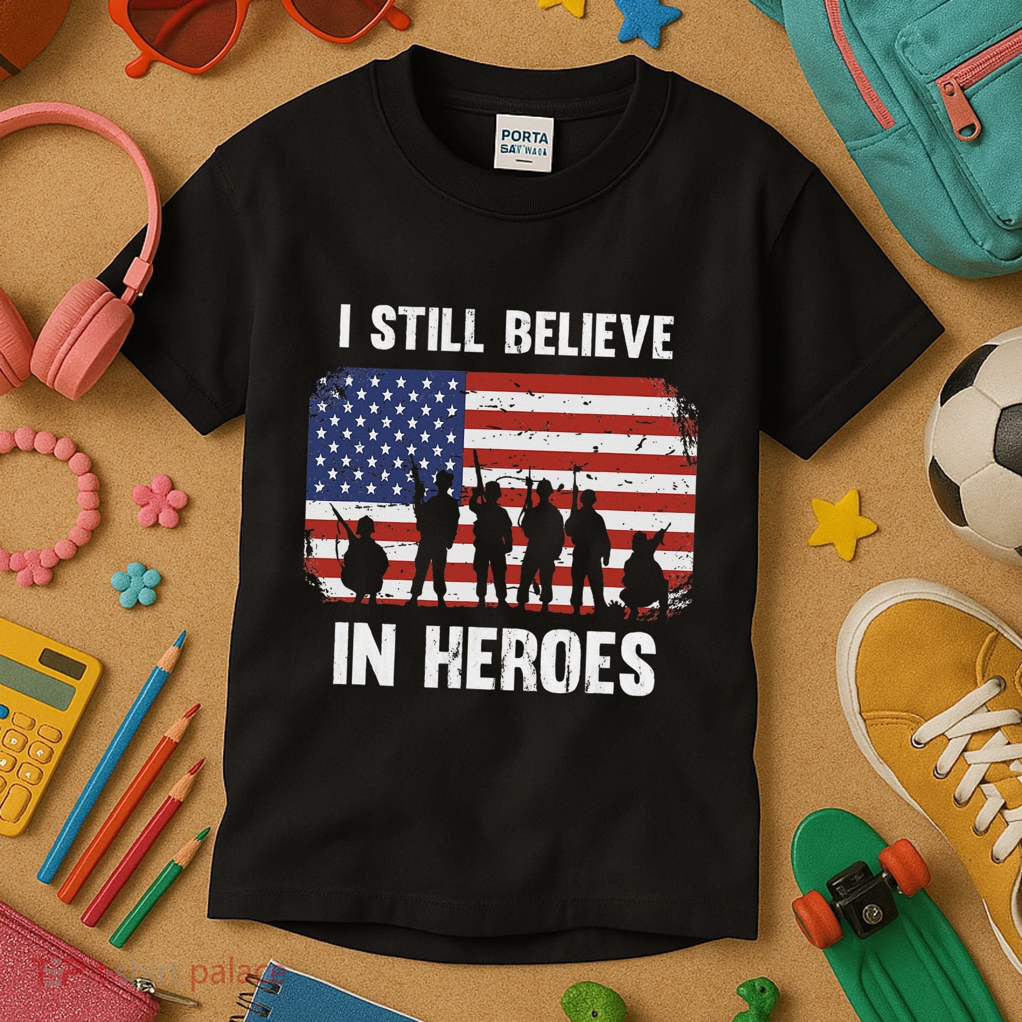 I Still Believe In Heroes Usa Flag Kids T-Shirt