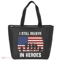 I Still Believe In Heroes Usa Flag Tote Bag thumb 0