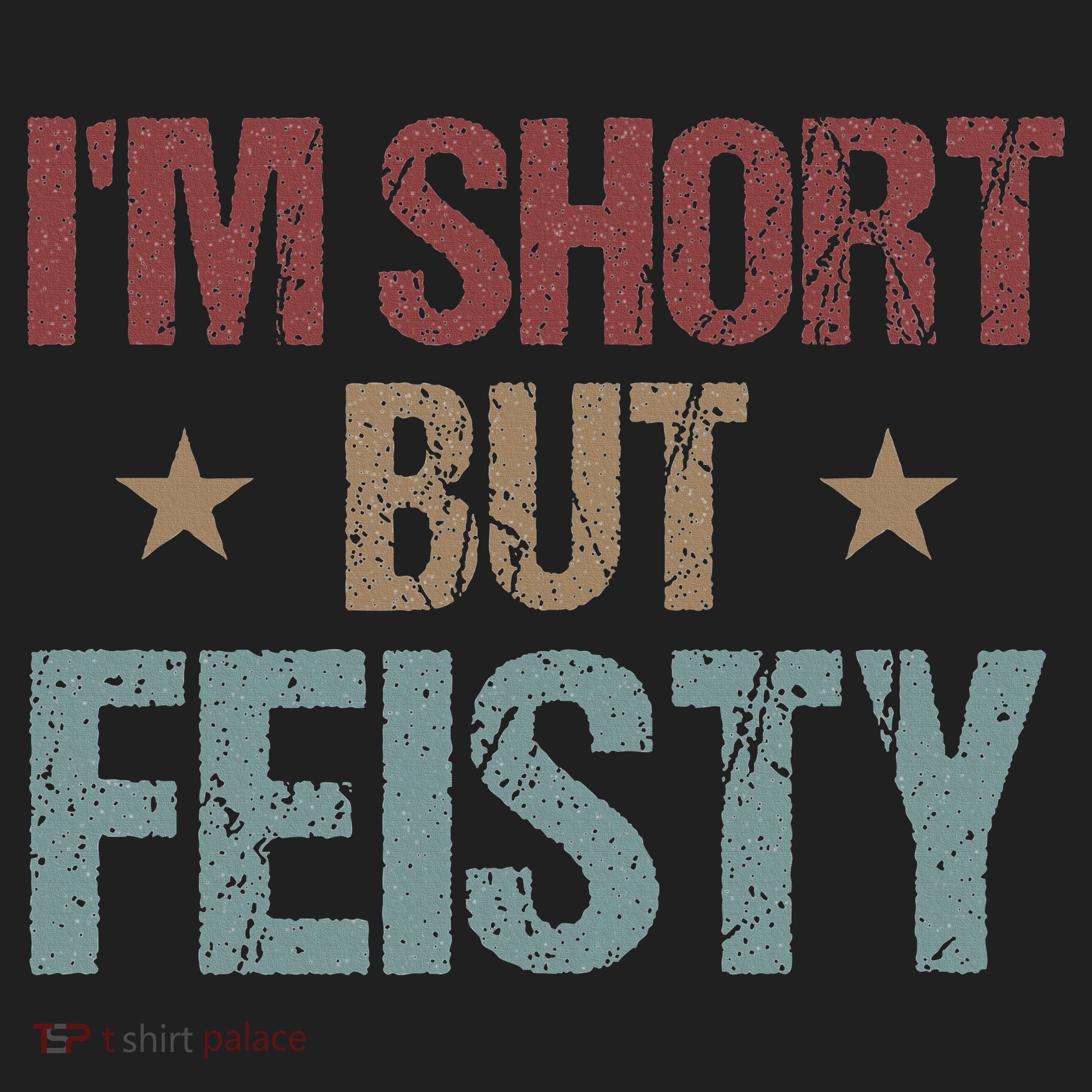 IM Short But Feisty Funny Saying Short Girl Hat
