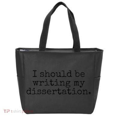 I Should Be Writing My Dissertation Funny Dissertation Tote Bag