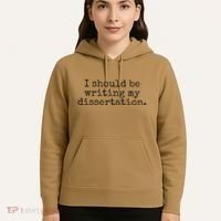 I Should Be Writing My Dissertation Funny Dissertation Hoodie thumb 5