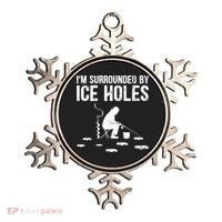 I'm Surrounded By Ice Hole Funny Fisher Winter Fishing Ornament thumb 0