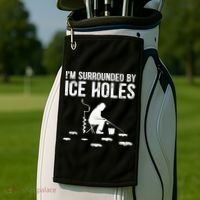 I'm Surrounded By Ice Hole Funny Fisher Winter Fishing Golf Towel thumb 2