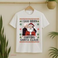 I Saw Biden Sniffing Santa Claus Funny Christmas Political T-Shirt thumb 2