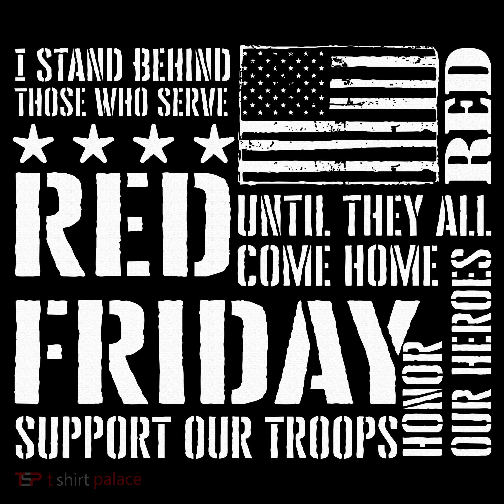 I Stand Behind Those Who Serve American Flag Red Friday Women's Hoodie