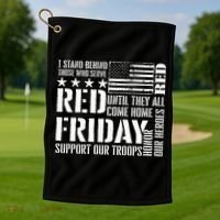 I Stand Behind Those Who Serve American Flag Red Friday Golf Towel thumb 1