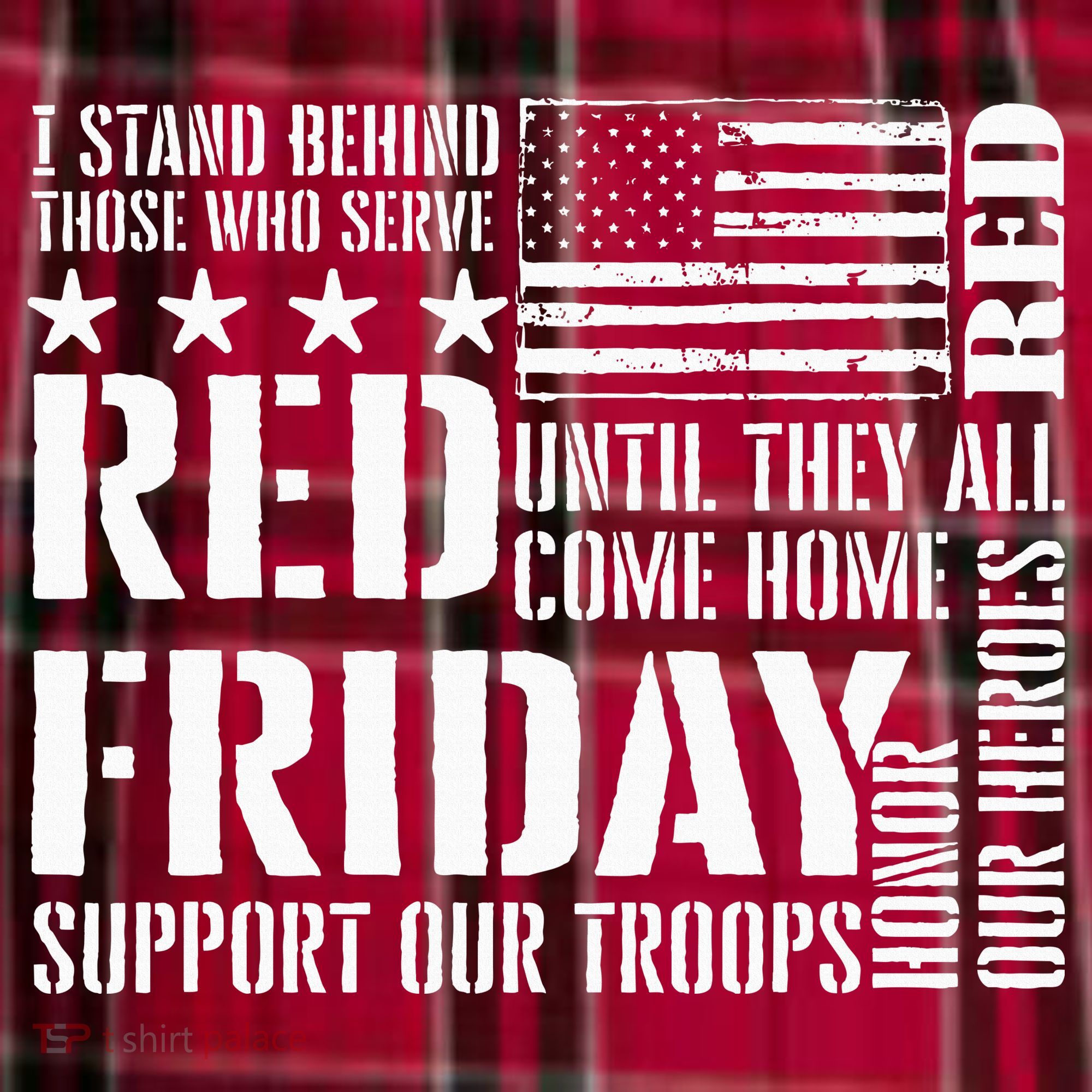 I Stand Behind Those Who Serve American Flag Red Friday Men's Flannel Plaid Pajama Pants