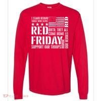 I Stand Behind Those Who Serve American Flag Red Friday Comfort Colors Heavyweight Long Sleeve T-Shirt thumb 0