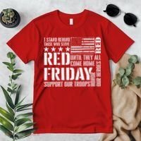 I Stand Behind Those Who Serve American Flag Red Friday Premium T-Shirt thumb 2