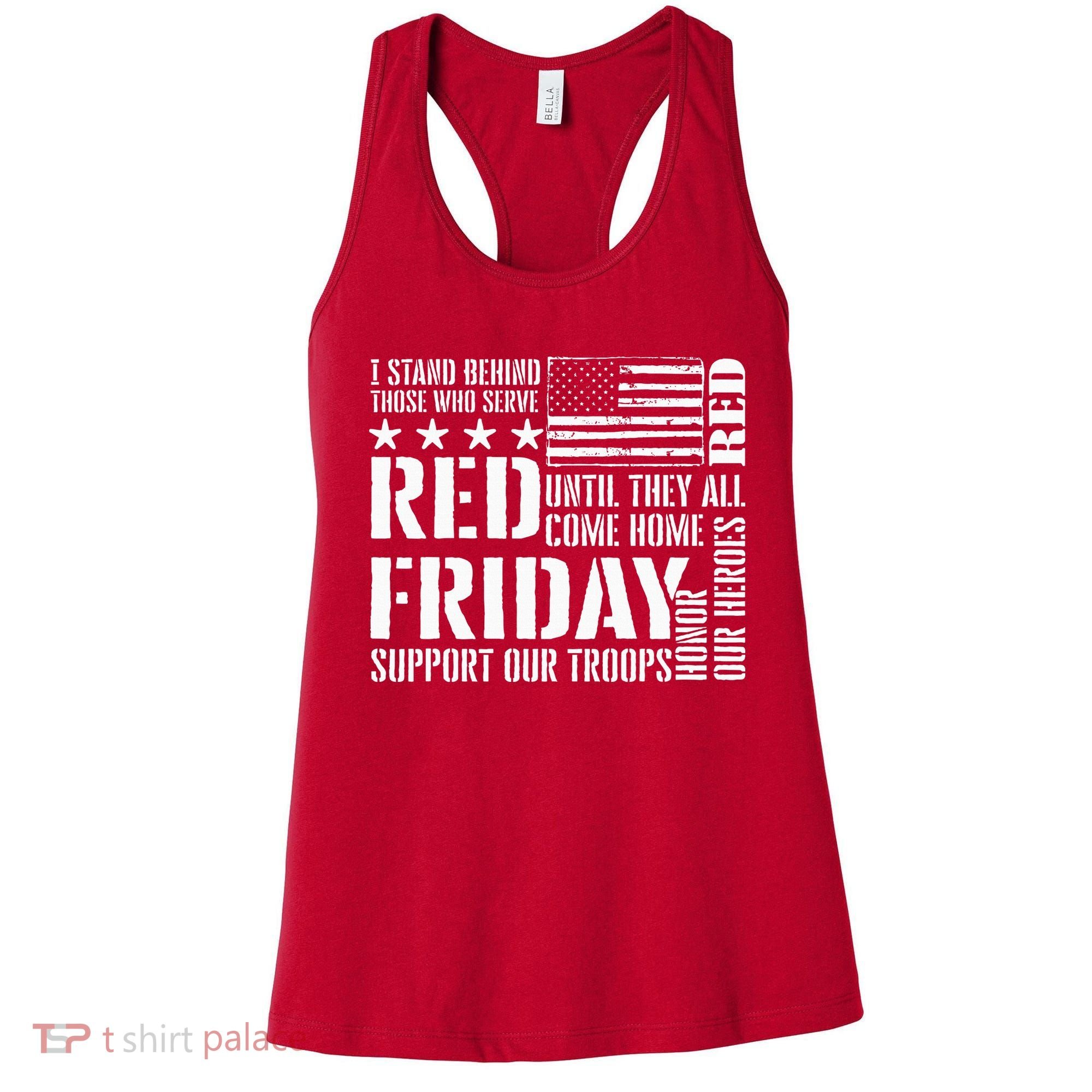 I Stand Behind Those Who Serve American Flag Red Friday Women's Tank Top
