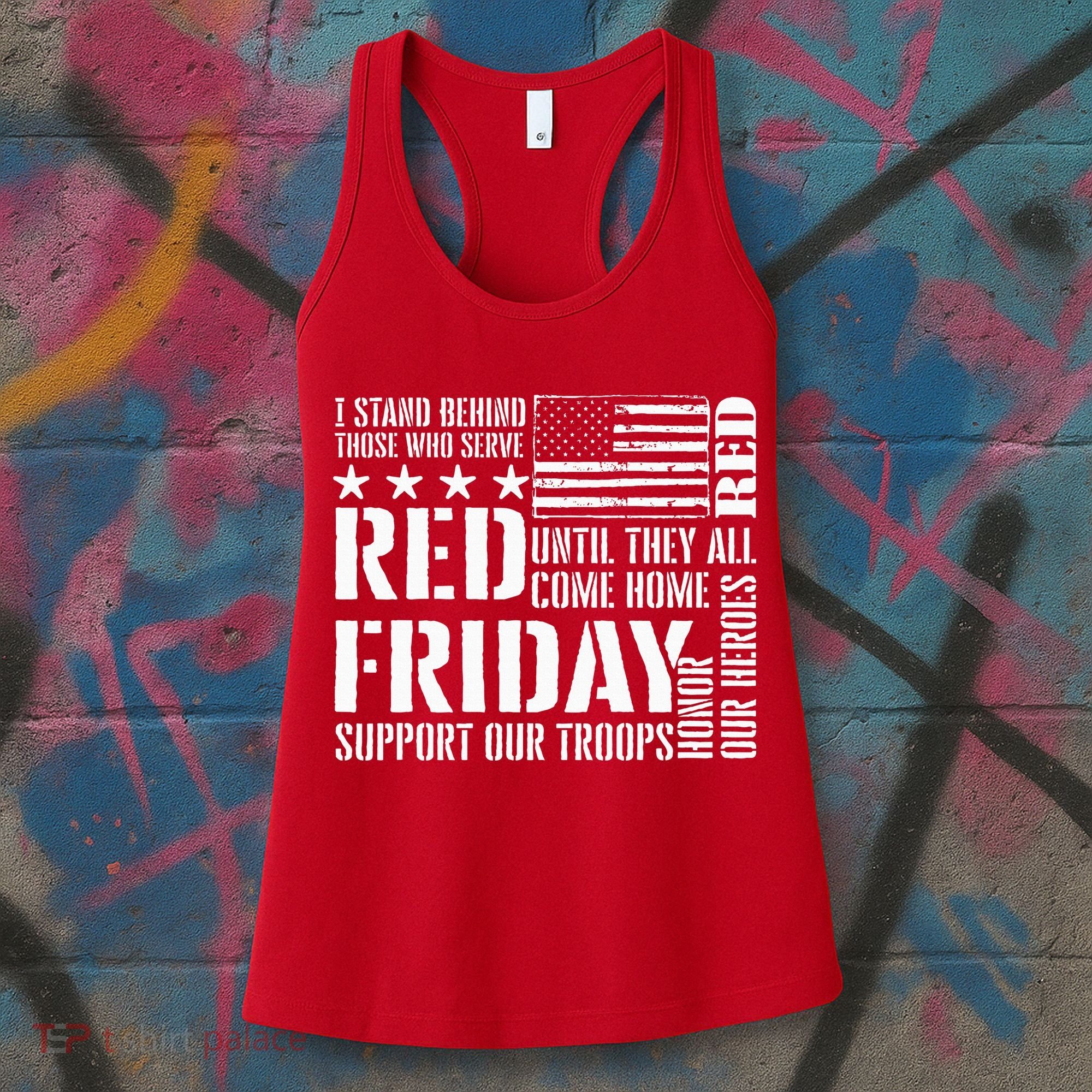 I Stand Behind Those Who Serve American Flag Red Friday Women's Tank Top