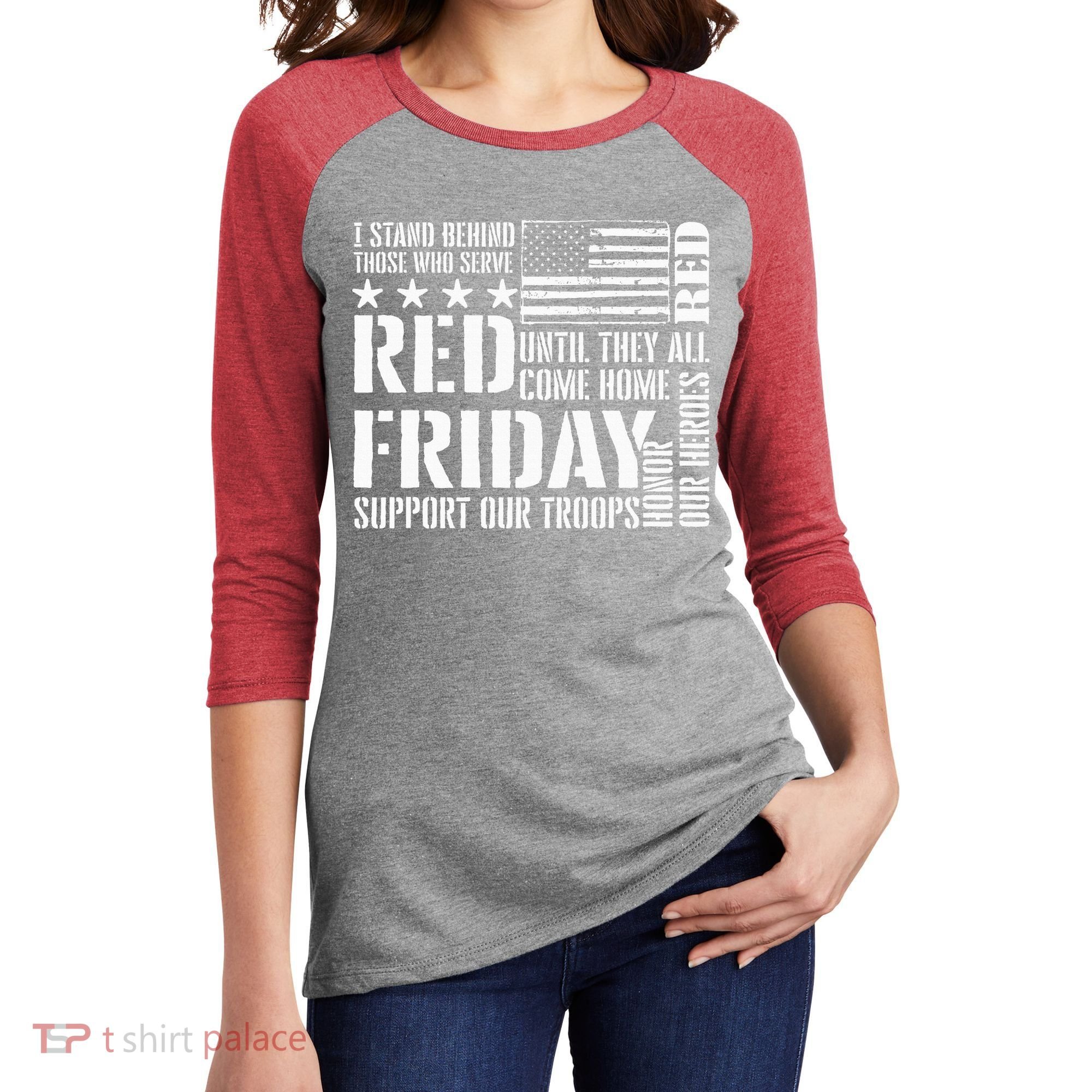 I Stand Behind Those Who Serve American Flag Red Friday Women's Tri-Blend 3/4-Sleeve Raglan Shirt